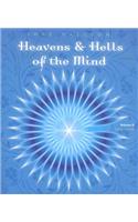 Heavens and Hells of the Mind, Volume II