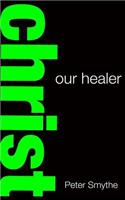 Christ our Healer