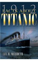 1912 Facts about the Titanic