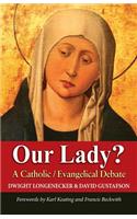 Our Lady?