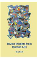 Divine Insights from Human Life