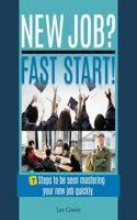 New Job? Fast Start!