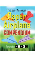 The Best Advanced Paper Airplane Compendium: Featured in Wired
