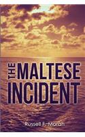 Maltese Incident