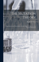 Mutation Theory