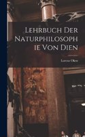 Lehrbuch der naturphilosophie von Dien