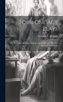 Four One Act Plays