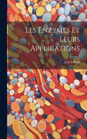 Les Enzymes Et Leurs Applications