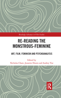 Re-reading the Monstrous-Feminine