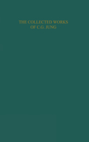 Collected Works of C.G. Jung: Alchemical Studies (Volume 13)