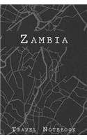 Zambia Travel Notebook: 6x9 Travel Journal with prompts and Checklists perfect gift for your Trip to Zambia for every Traveler