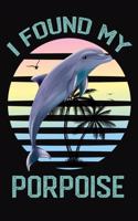 I Found My Porpoise