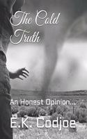 Cold Truth