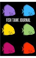 Fish Tank Journal: Compact Aquarium Logging Book, Great For Tracking, Scheduling Routine Maintenance, Including Water Chemistry And Fish Health. Blank Lined (6x9 120 P