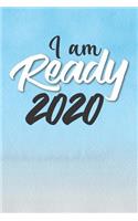 I am Ready 2020