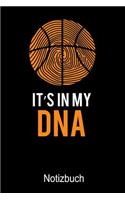 It's in My DNA Basketball Notizbuch