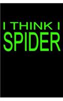 I Think I Spider