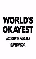 World's Okayest Accounts Payable Supervisor