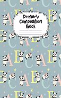 Panda Alphabet Primary Composition Book: Large Primary Composition Notebook Grades K-2 & K-3 Story Journal - Cute Specialty Handwriting Paper Dotted Middle Line - With Picture Space: Draw T