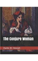 The Conjure Woman