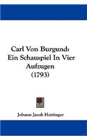 Carl Von Burgund