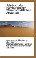 Jahrbuch Der Hamburgischen Wissenschaftlichen Anstalten