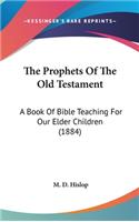 The Prophets of the Old Testament