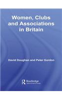 Women, Clubs and Associations in Britain