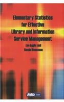 Elementary Statistics for Effective Library and Information Service Management