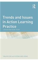 Trends and Issues in Action Learning Practice
