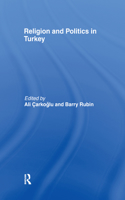 Religion and Politics in Turkey