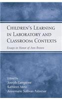 Children's Learning in Laboratory and Classroom Contexts