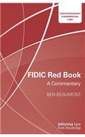FIDIC Red Book: A Commentary(Contemporary Commercial Law)