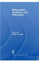 Wittgenstein, Aesthetics and Philosophy