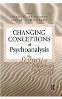 Changing Conceptions of Psychoanalysis