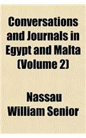 Conversations and Journals in Egypt and Malta Volume 2