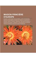 Maison Princiere D'Europe