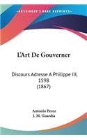 L'Art De Gouverner