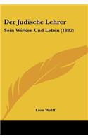 Der Judische Lehrer