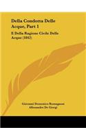 Della Condotta Delle Acque, Part 1