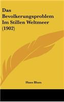 Das Bevolkerungsproblem Im Stillen Weltmeer (1902)