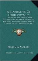 A Narrative of Four Voyages