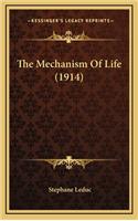 The Mechanism Of Life (1914)