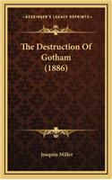 The Destruction of Gotham (1886)