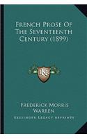 French Prose of the Seventeenth Century (1899)