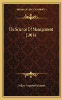 Science of Management (1918)