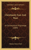 Christianity East And West
