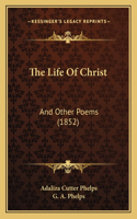 Life Of Christ