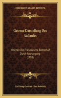 Getreue Darstellung Des Auflaufes: Welchen Die Franzosische Bothschaft Durch Aushangung (1798)