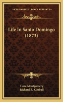 Life In Santo Domingo (1873)